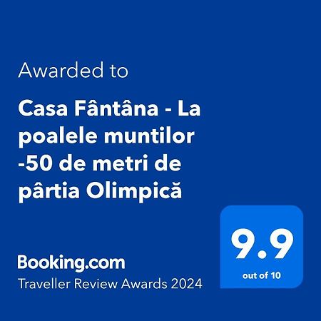 Casa Fantana - La Poalele Muntilor -50 De Metri De Partia Olimpica Villa Statiunea Eksteriør billede